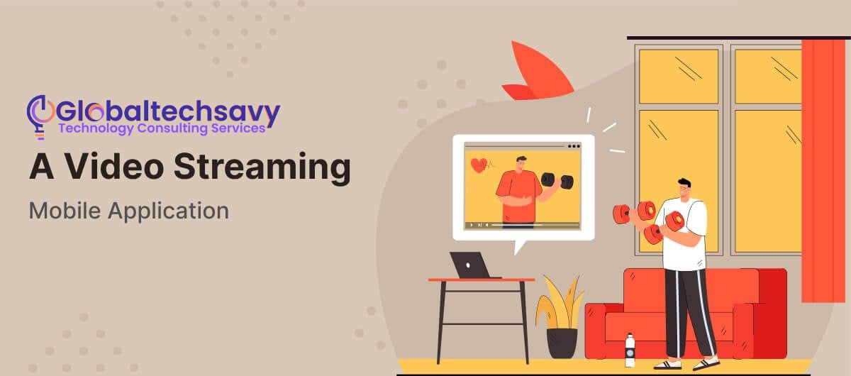 a video streaming mobile application