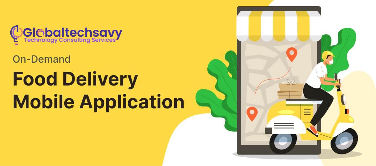 on demand food delivery mobile application